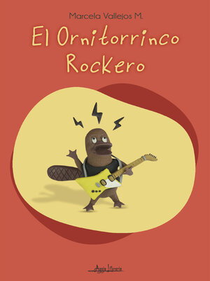 cover image of El ornitorrinco rockero